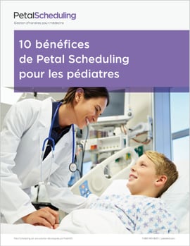 10 bénéfices de Petal Scheduling pour les médecins pédiatres